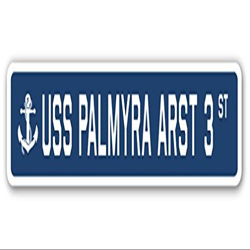 USS Palmyra ARST 3 Street Sign us Navy Ship Veteran Sailor Gift