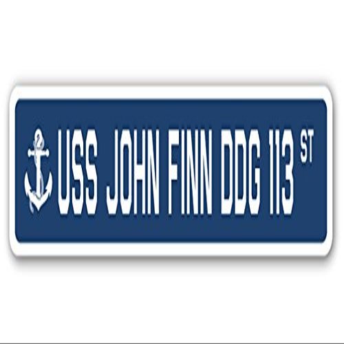 USS John FINN DDG 113 Street Sign us Navy Ship Veteran Sailor Gift