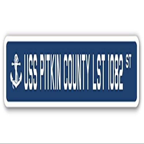 USS Pitkin County LST 1082 Street Sign us Navy Ship Veteran Sailor Gift