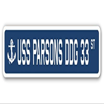 USS Parsons DDG 33 Street Sign us Navy Ship Veteran Sailor Gift