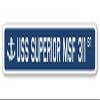 USS Superior MSF 311 Street Sign us Navy Ship Veteran Sailor Gift view 1