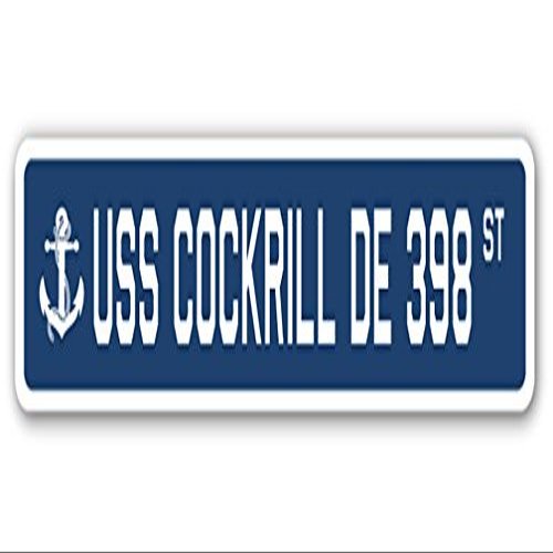 USS COCKRILL DE 398 Street Sign us Navy Ship Veteran Sailor Gift