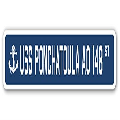 USS Ponchatoula AO 148 Street Sign us Navy Ship Veteran Sailor Gift