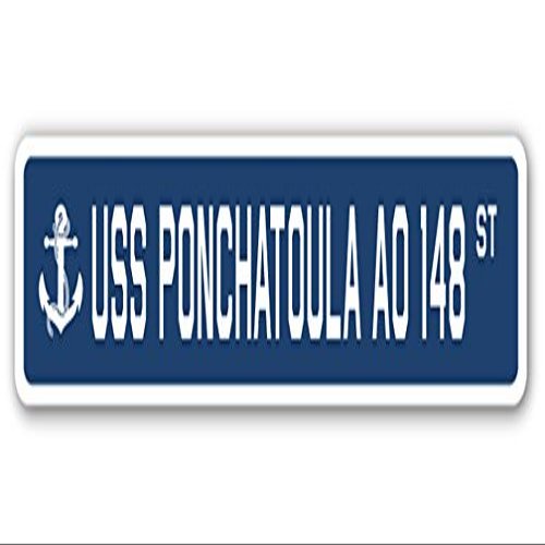 USS Ponchatoula AO 148 Street Sign us Navy Ship Veteran Sailor Gift