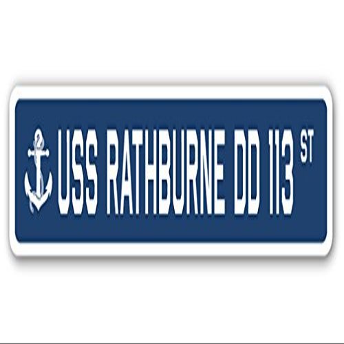 USS RATHBURNE DD 113 Street Sign us Navy Ship Veteran Sailor Gift