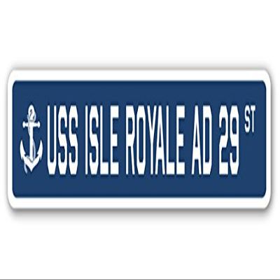 USS ISLE Royale AD 29 Street Sign us Navy Ship Veteran Sailor Gift