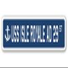 USS ISLE Royale AD 29 Street Sign us Navy Ship Veteran Sailor Gift view 1
