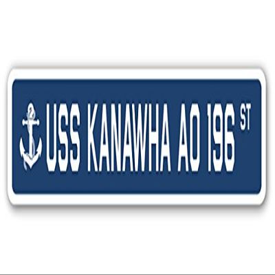 USS Kanawha AO 196 Street Sign us Navy Ship Veteran Sailor Gift