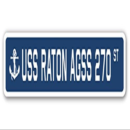 USS Raton AGSS 270 Street Sign us Navy Ship Veteran Sailor Gift