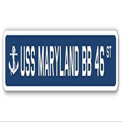 USS Maryland BB 46 Street Sign us Navy Ship Veteran Sailor Gift