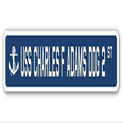 USS Charles F Adams DDG 2 Street Sign us Navy Ship Veteran Sailor Gift