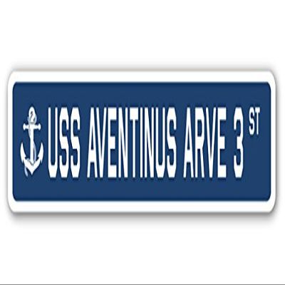USS AVENTINUS ARVE 3 Street Sign us Navy Ship Veteran Sailor Gift