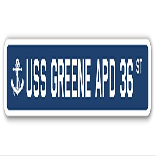 USS Greene APD 36 Street Sign us Navy Ship Veteran Sailor Gift
