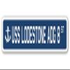 USS Lodestone ADG 8 Street Sign us Navy Ship Veteran Sailor Gift view 1