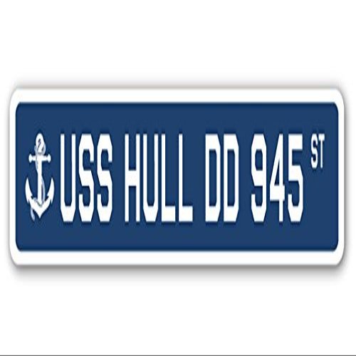 USS Hull DD 945 Street Sign us Navy Ship Veteran Sailor Gift