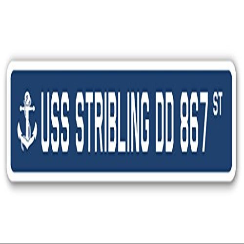 USS STRIBLING DD 867 Street Sign us Navy Ship Veteran Sailor Gift