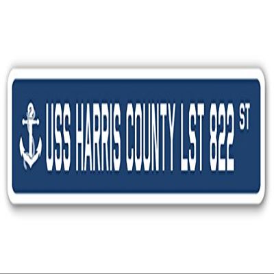 USS Harris County LST 822 Street Sign us Navy Ship Veteran Sailor Gift