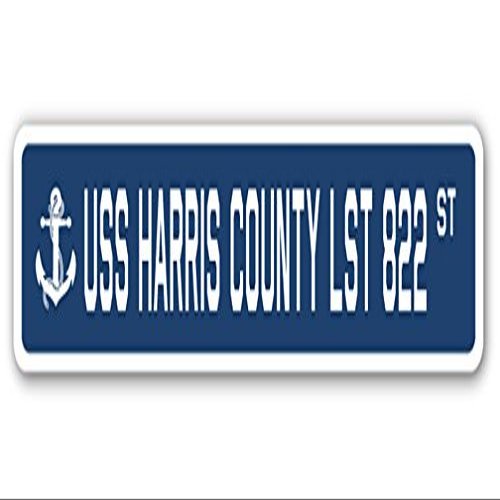 USS Harris County LST 822 Street Sign us Navy Ship Veteran Sailor Gift