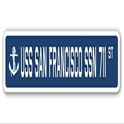 USS SAN Francisco SSN 711 Street Sign us Navy Ship Veteran Sailor Gift