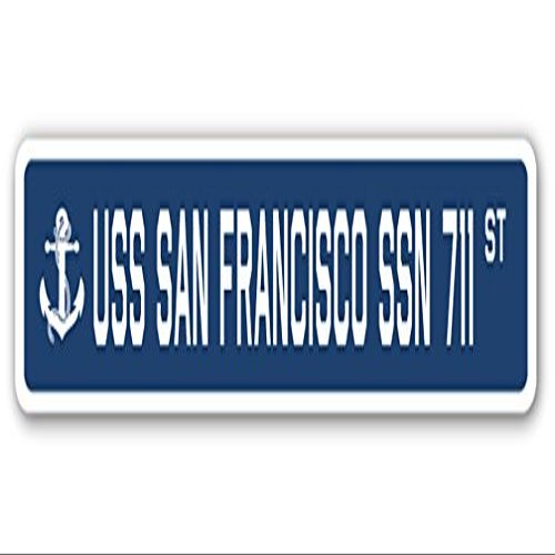 USS SAN Francisco SSN 711 Street Sign us Navy Ship Veteran Sailor Gift