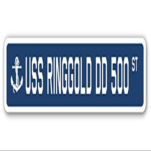 USS Ringgold DD 500 Street Sign us Navy Ship Veteran Sailor Gift
