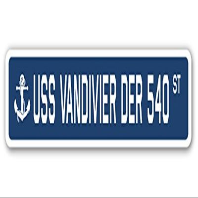 USS VANDIVIER DER 540 Street Sign us Navy Ship Veteran Sailor Gift