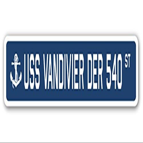 USS VANDIVIER DER 540 Street Sign us Navy Ship Veteran Sailor Gift