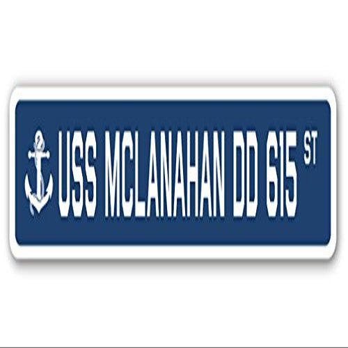 USS MCLANAHAN DD 615 Street Sign us Navy Ship Veteran Sailor Gift