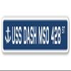 USS Dash MSO 428 Street Sign us Navy Ship Veteran Sailor Gift view 1