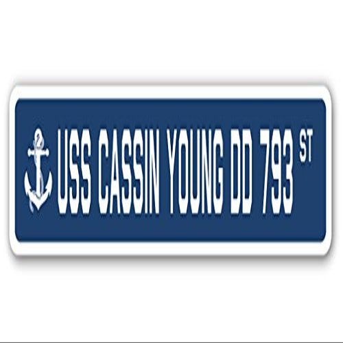 USS CASSIN Young DD 793 Street Sign us Navy Ship Veteran Sailor Gift