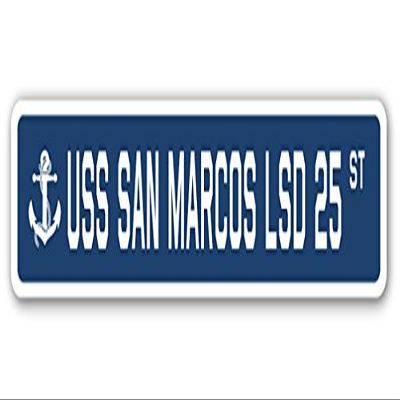 USS SAN Marcos LSD 25 Street Sign us Navy Ship Veteran Sailor Gift