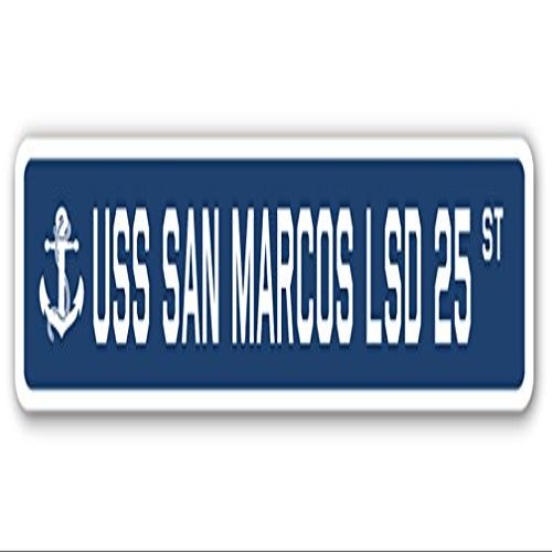 USS SAN Marcos LSD 25 Street Sign us Navy Ship Veteran Sailor Gift
