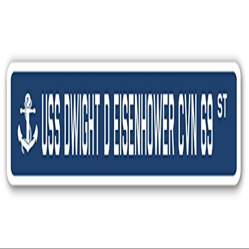 USS Dwight D Eisenhower CVN 69 Street Sign us Navy Ship Veteran Sailor Gift