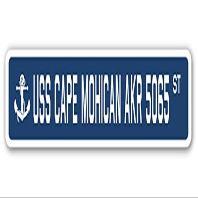 USS Cape Mohican AKR 5065 Street Sign us Navy Ship Veteran Sailor Gift