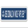 USS Donald W Wolf APD 129 Street Sign us Navy Ship Veteran Sailor Gift view 1