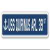 USS QUIRINUS ARL 39 Street Sign us Navy Ship Veteran Sailor Gift view 1
