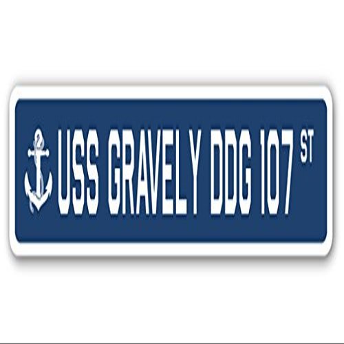 USS Gravely DDG 107 Street Sign us Navy Ship Veteran Sailor Gift
