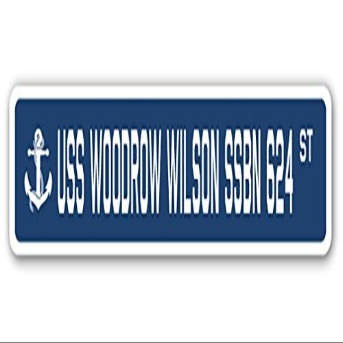 USS Woodrow Wilson SSBN 624 Street Sign us Navy Ship Veteran Sailor Gift