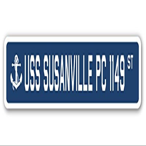 USS Susanville PC 1149 Street Sign us Navy Ship Veteran Sailor Gift