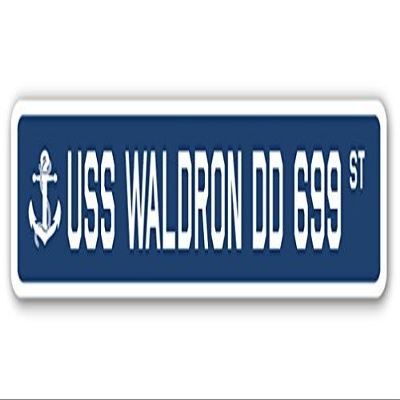 USS Waldron DD 699 Street Sign us Navy Ship Veteran Sailor Gift