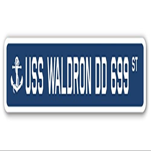 USS Waldron DD 699 Street Sign us Navy Ship Veteran Sailor Gift