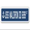 USS Waldron DD 699 Street Sign us Navy Ship Veteran Sailor Gift view 1