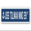 USS TOLMAN MMD 28 Street Sign us Navy Ship Veteran Sailor Gift view 1