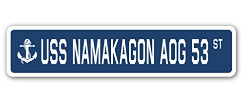 USS NAMAKAGON AOG 53 Street Sign us Navy Ship Veteran Sailor Gift