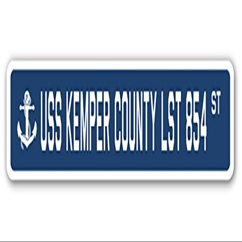 USS Kemper County LST 854 Street Sign us Navy Ship Veteran Sailor Gift