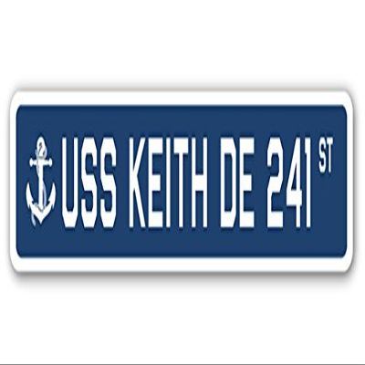 USS Keith DE 241 Street Sign us Navy Ship Veteran Sailor Gift