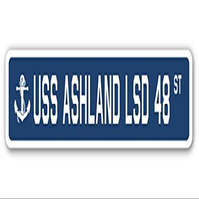 USS Ashland LSD 48 Street Sign us Navy Ship Veteran Sailor Gift