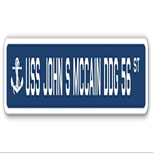 USS John S McCain DDG 56 Street Sign us Navy Ship Veteran Sailor Gift