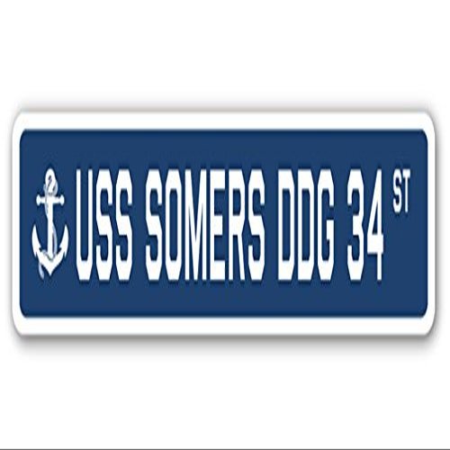 USS Somers DDG 34 Street Sign us Navy Ship Veteran Sailor Gift