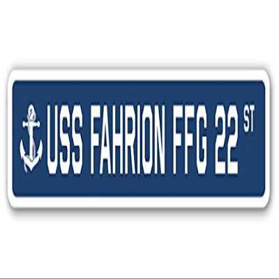 USS FAHRION FFG 22 Street Sign us Navy Ship Veteran Sailor Gift